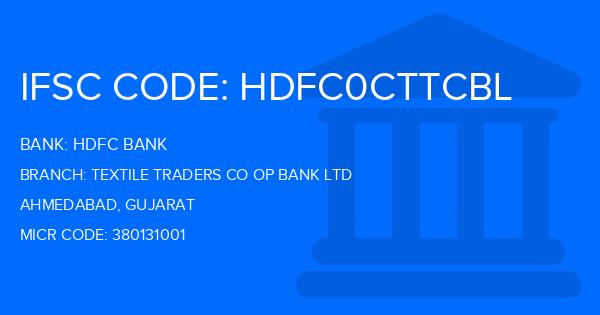 Hdfc Bank Textile Traders Co Op Bank Ltd Branch IFSC Code