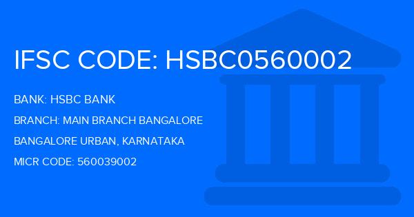 Hsbc Bank Main Branch Bangalore Branch IFSC Code