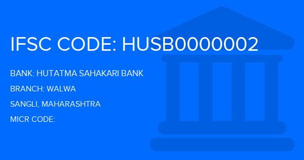 Hutatma Sahakari Bank Walwa Branch IFSC Code