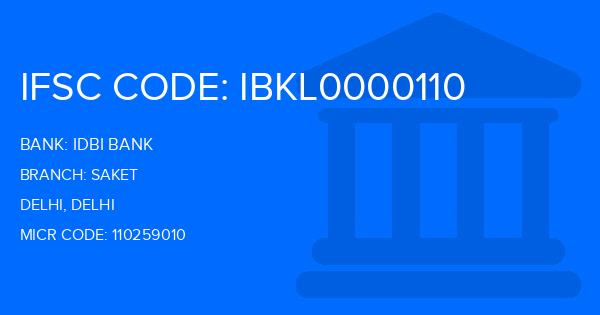 Idbi Bank Saket Branch IFSC Code