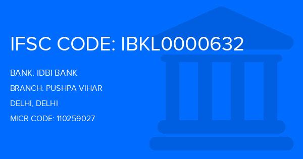 Idbi Bank Pushpa Vihar Branch IFSC Code