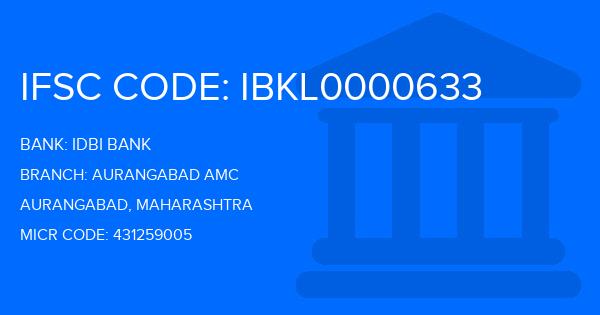 Idbi Bank Aurangabad Amc Branch IFSC Code