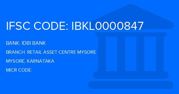 Idbi Bank Retail Asset Centre Mysore Branch IFSC Code