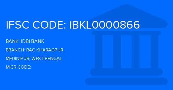 Idbi Bank Rac Kharagpur Branch IFSC Code