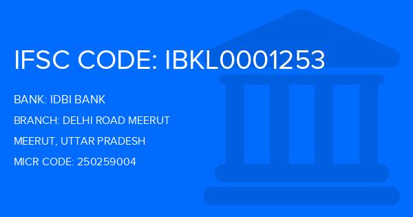 Idbi Bank Delhi Road Meerut Branch IFSC Code