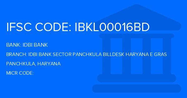 Idbi Bank Idbi Bank Sector Panchkula Billdesk Haryana E Gras Branch IFSC Code