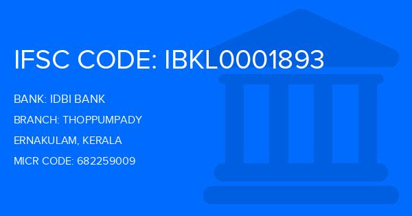 Idbi Bank Thoppumpady Branch IFSC Code