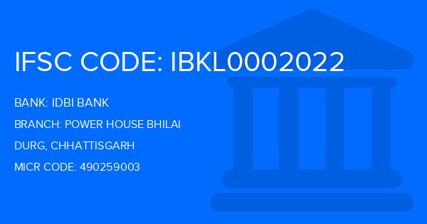 Idbi Bank Power House Bhilai Branch IFSC Code