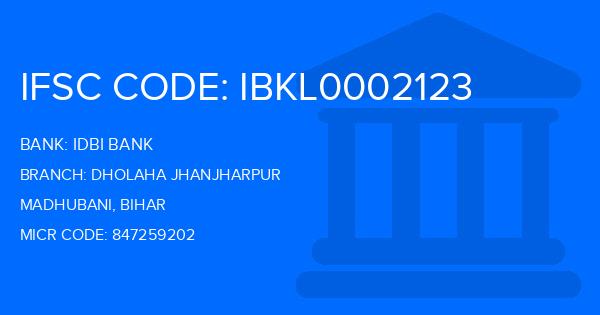 Idbi Bank Dholaha Jhanjharpur Branch IFSC Code