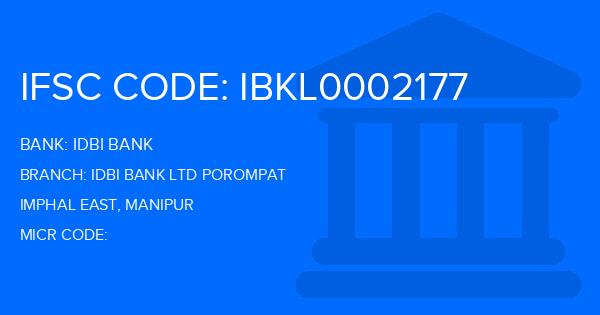 Idbi Bank Idbi Bank Ltd Porompat Branch IFSC Code