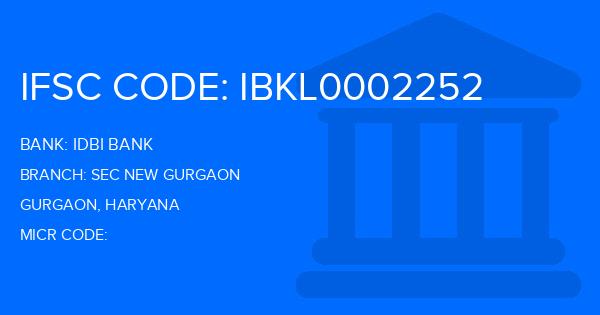 Idbi Bank Sec New Gurgaon Branch IFSC Code