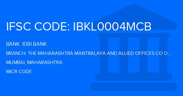Idbi Bank The Maharashtra Mantralaya And Allied Offices Co Op Bank Ltd Branch IFSC Code