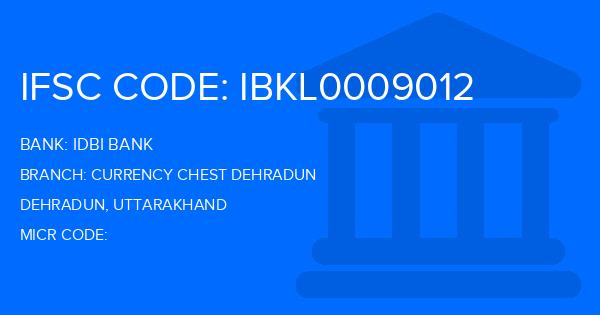 Idbi Bank Currency Chest Dehradun Branch IFSC Code