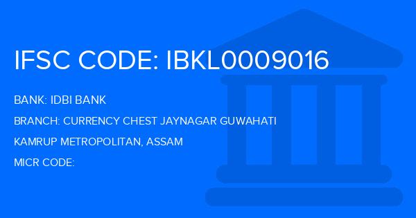 Idbi Bank Currency Chest Jaynagar Guwahati Branch IFSC Code