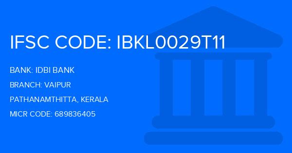 Idbi Bank Vaipur Branch IFSC Code