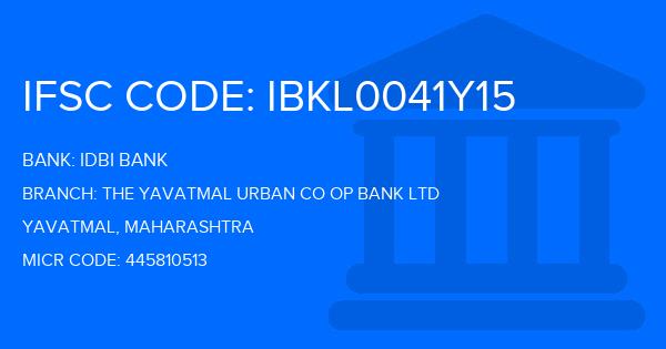 Idbi Bank The Yavatmal Urban Co Op Bank Ltd Branch IFSC Code