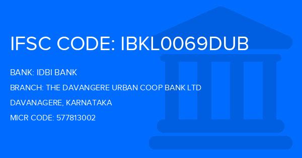 Idbi Bank The Davangere Urban Coop Bank Ltd Branch IFSC Code
