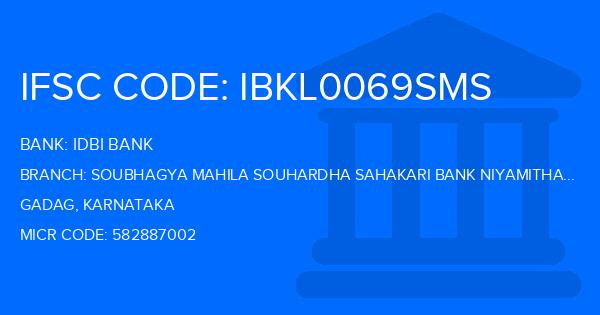 Idbi Bank Soubhagya Mahila Souhardha Sahakari Bank Niyamitha Gadag Branch IFSC Code