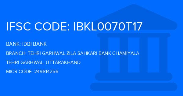 Idbi Bank Tehri Garhwal Zila Sahkari Bank Chamiyala Branch IFSC Code
