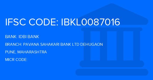 Idbi Bank Pavana Sahakari Bank Ltd Dehugaon Branch IFSC Code