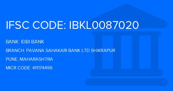 Idbi Bank Pavana Sahakari Bank Ltd Shikrapur Branch IFSC Code