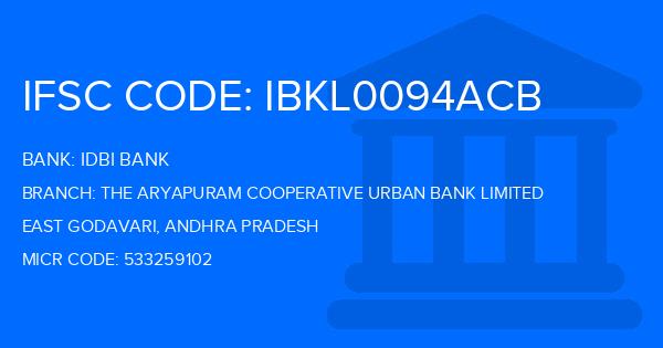 Idbi Bank The Aryapuram Cooperative Urban Bank Limited Branch IFSC Code