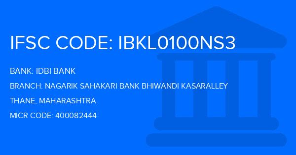 Idbi Bank Nagarik Sahakari Bank Bhiwandi Kasaralley Branch IFSC Code