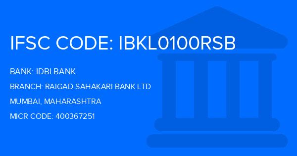 Idbi Bank Raigad Sahakari Bank Ltd Branch IFSC Code