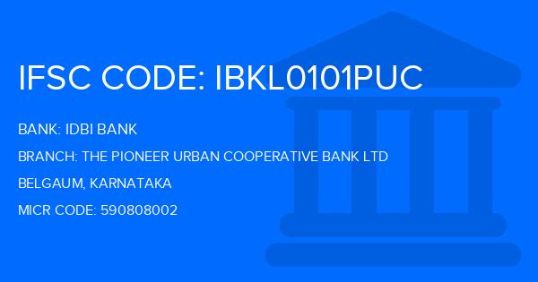 Idbi Bank The Pioneer Urban Cooperative Bank Ltd Branch IFSC Code