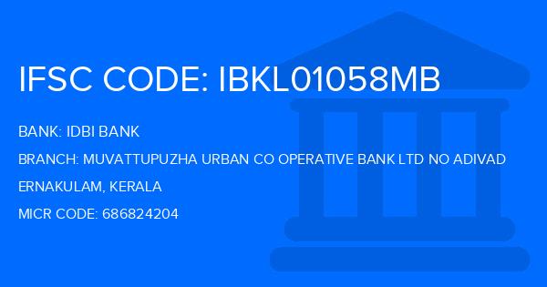 Idbi Bank Muvattupuzha Urban Co Operative Bank Ltd No Adivad Branch IFSC Code