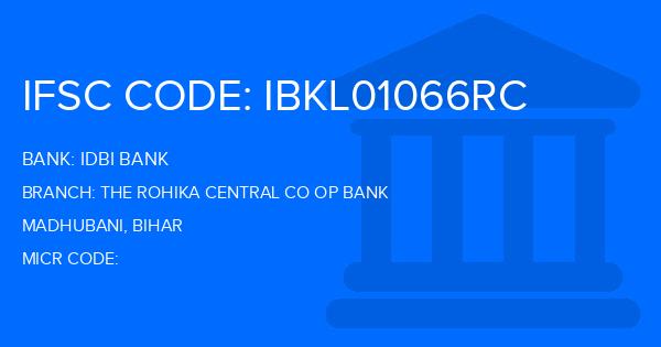 Idbi Bank The Rohika Central Co Op Bank Branch IFSC Code