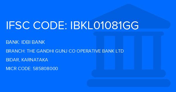 Idbi Bank The Gandhi Gunj Co Operative Bank Ltd Branch IFSC Code