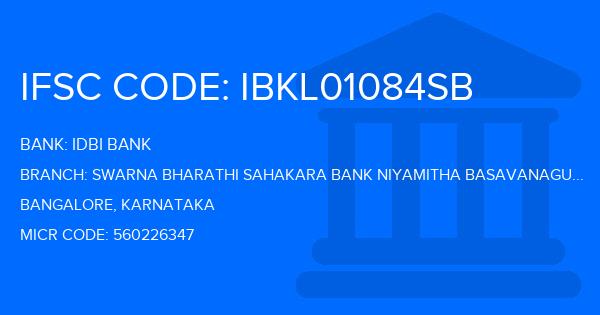 Idbi Bank Swarna Bharathi Sahakara Bank Niyamitha Basavanagudi Branch IFSC Code