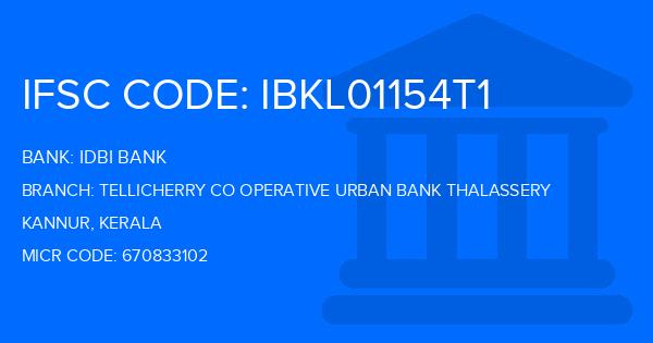 Idbi Bank Tellicherry Co Operative Urban Bank Thalassery Branch IFSC Code