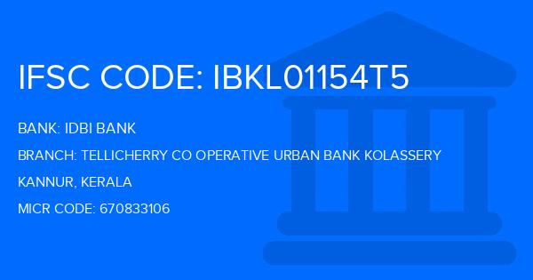Idbi Bank Tellicherry Co Operative Urban Bank Kolassery Branch IFSC Code