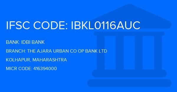 Idbi Bank The Ajara Urban Co Op Bank Ltd Branch IFSC Code