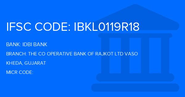 Idbi Bank The Co Operative Bank Of Rajkot Ltd Vaso Branch IFSC Code