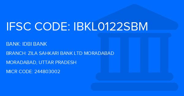 Idbi Bank Zila Sahkari Bank Ltd Moradabad Branch IFSC Code