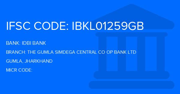 Idbi Bank The Gumla Simdega Central Co Op Bank Ltd Branch IFSC Code
