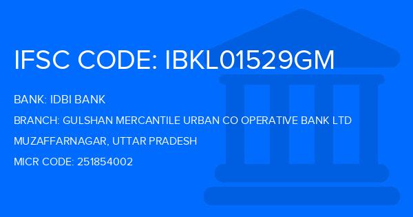 Idbi Bank Gulshan Mercantile Urban Co Operative Bank Ltd Branch IFSC Code