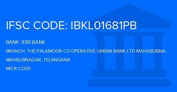 Idbi Bank The Palamoor Co Operative Urban Bank Ltd Mahabubnagar Branch IFSC Code