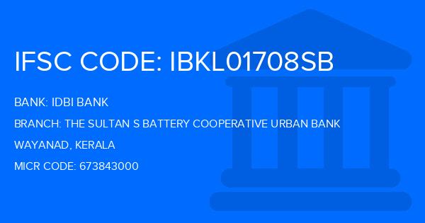 Idbi Bank The Sultan S Battery Cooperative Urban Bank Branch IFSC Code