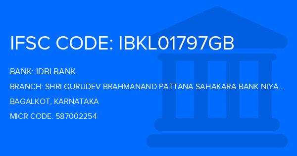 Idbi Bank Shri Gurudev Brahmanand Pattana Sahakara Bank Niyamit Rabkavi Branch IFSC Code
