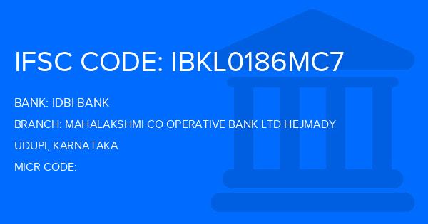 Idbi Bank Mahalakshmi Co Operative Bank Ltd Hejmady Branch IFSC Code