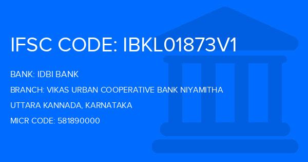 Idbi Bank Vikas Urban Cooperative Bank Niyamitha Branch IFSC Code