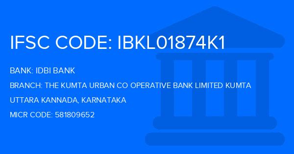 Idbi Bank The Kumta Urban Co Operative Bank Limited Kumta Branch IFSC Code