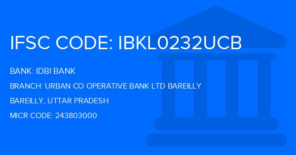 Idbi Bank Urban Co Operative Bank Ltd Bareilly Branch IFSC Code
