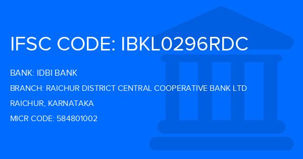 Idbi Bank Raichur District Central Cooperative Bank Ltd Branch IFSC Code