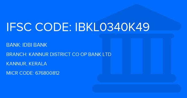 Idbi Bank Kannur District Co Op Bank Ltd Branch IFSC Code