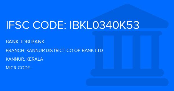 Idbi Bank Kannur District Co Op Bank Ltd Branch IFSC Code